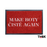 Rohožka od TMBK: MAKE BOTY ČISTÉ AGAIN