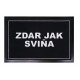 Rohožka Zdar jak sviňa 40x60 cm – na von aj na doma