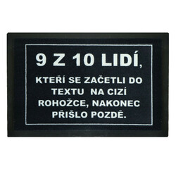 TRHÁK: Rohožka 9 z 10tich ľudí (prišlo neskoro) 40x60 cm - na von aj na doma