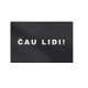 Rohožka "Čau ľudí" podá Vašim hosťom jasnú správu :)