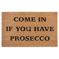 Rohožka Come in if you have prosecco 105660 – na von aj na doma