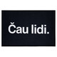 Rohožka "Čau lidi" podá Vašim hosťom jasnú správu :) 