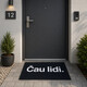 Rohožka "Čau lidi" podá Vašim hosťom jasnú správu :) 