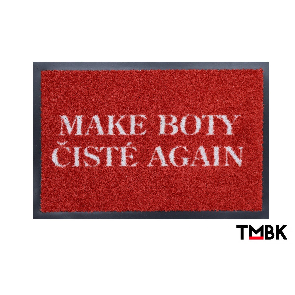 Rohožka od TMBK: MAKE BOTY ČISTÉ AGAIN