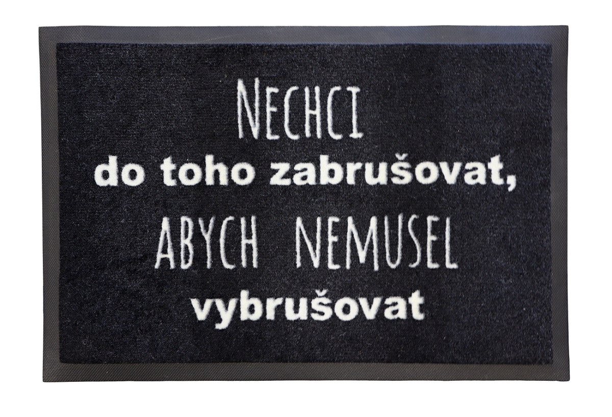 GDmats, Rohožka Nechcem zabrusovať 40x60 cm – na von aj na doma, 40x60, čierna
