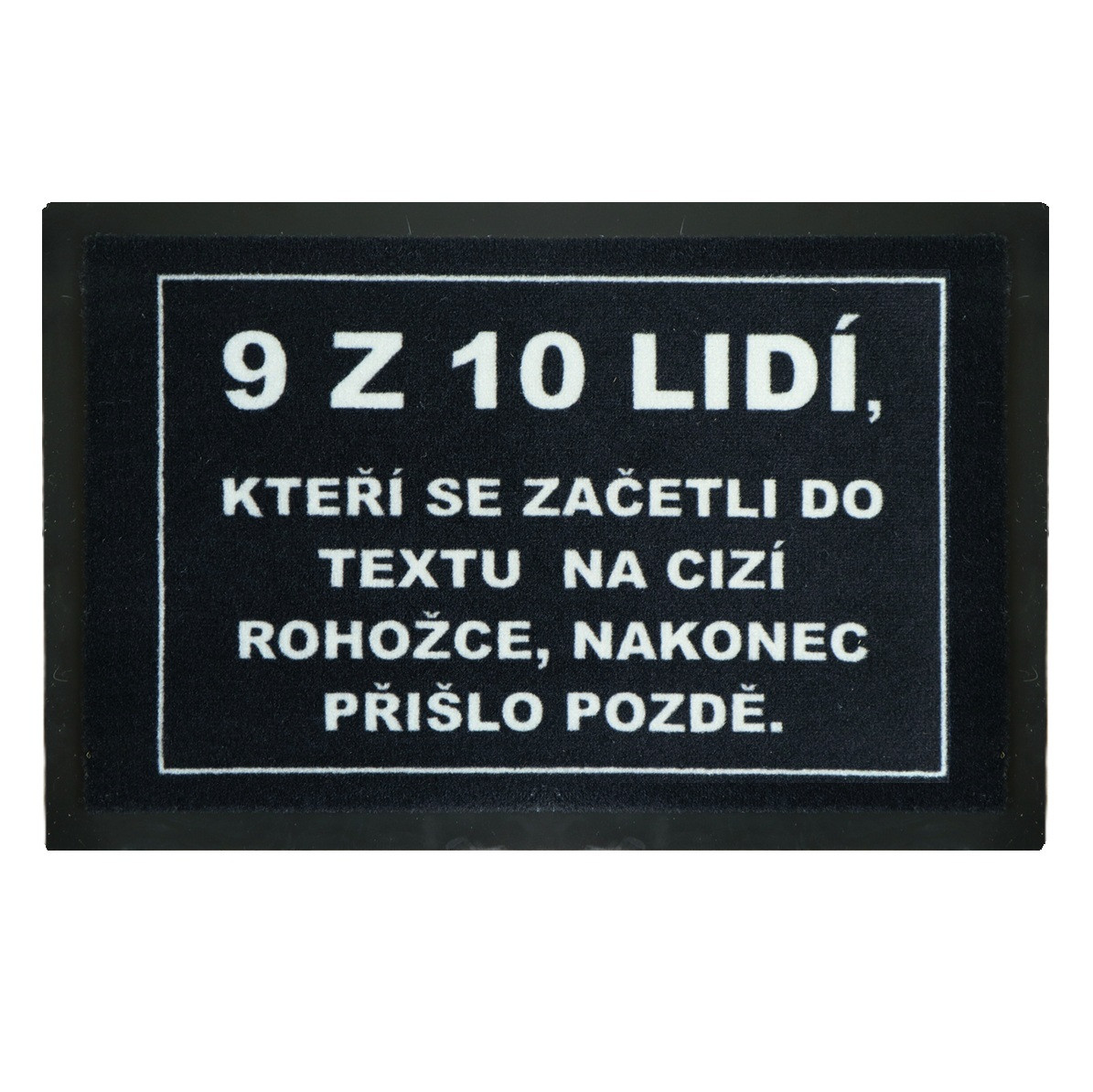 POSLEDNÁ ŠANCA: Rohožka 9 z 10 ľudí (prišlo neskoro) 40x60 cm - na von aj na doma, 40x60, šedá, GDmats